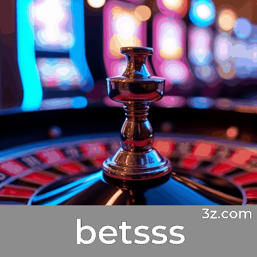 betsss: Estável, Seguro e Otimizado para o Brasil