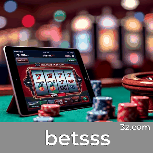 betsss.com - Descubra o Melhor do Cassino Online e Apostas Esportivas - betsss